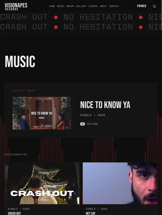 Prime8 at an 834 pixel tablet width. The music view, with a marquee of track titles running under the VisionApes Records header, the word MUSIC in heavy condensed capitals, a Latest Drop card carrying the release Nice To Know Ya with its video still and a YouTube link, and the first full row of the discography grid under it. At this width the discography is still two release cards across rather than a single stacked column.